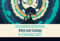 International conference / Bible and Ecology (6-8 November 2025)