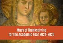 Mass of Thanksgiving for the A.Y. 2024-2025