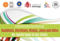 Buddhists, Christians, Hindus, Jains and Sikhs / International Conference